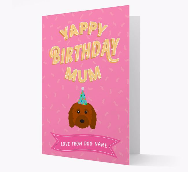 Yappy Birthday Mum : Personalised {breedCommonName} Card